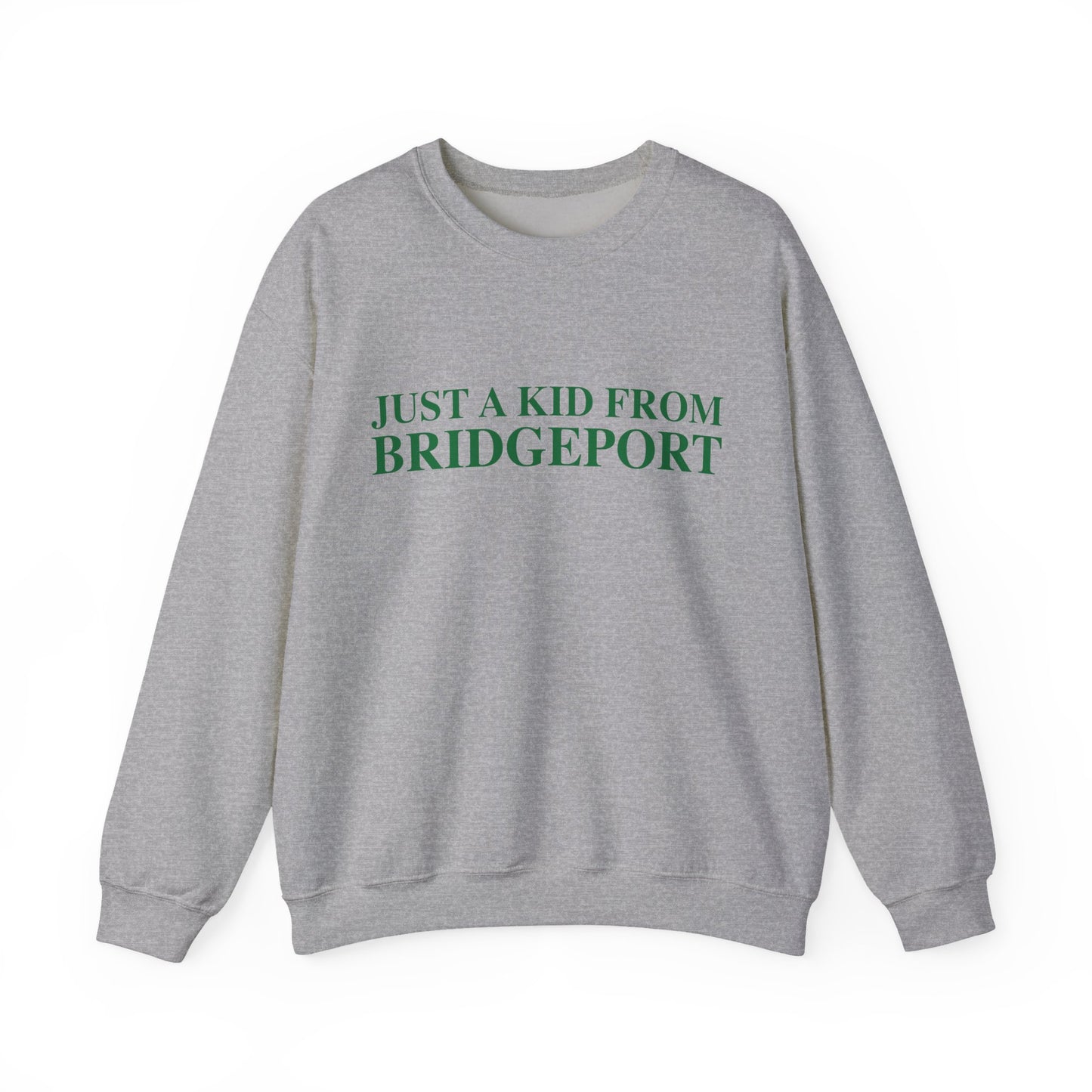 Just a kid from Bridgeport Unisex Heavy Blend™ Crewneck Sweatshirt