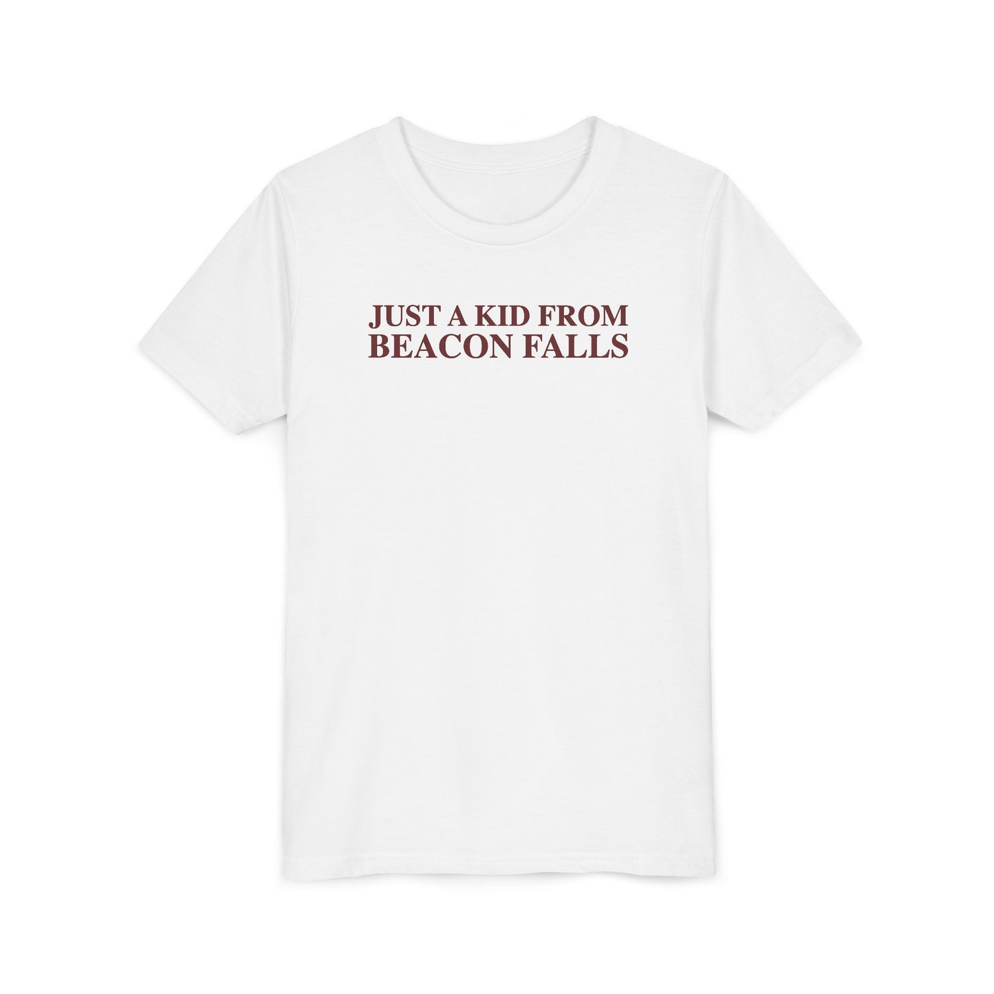 Just a kid from Beacon Falls Youth Short Sleeve T-Shirt