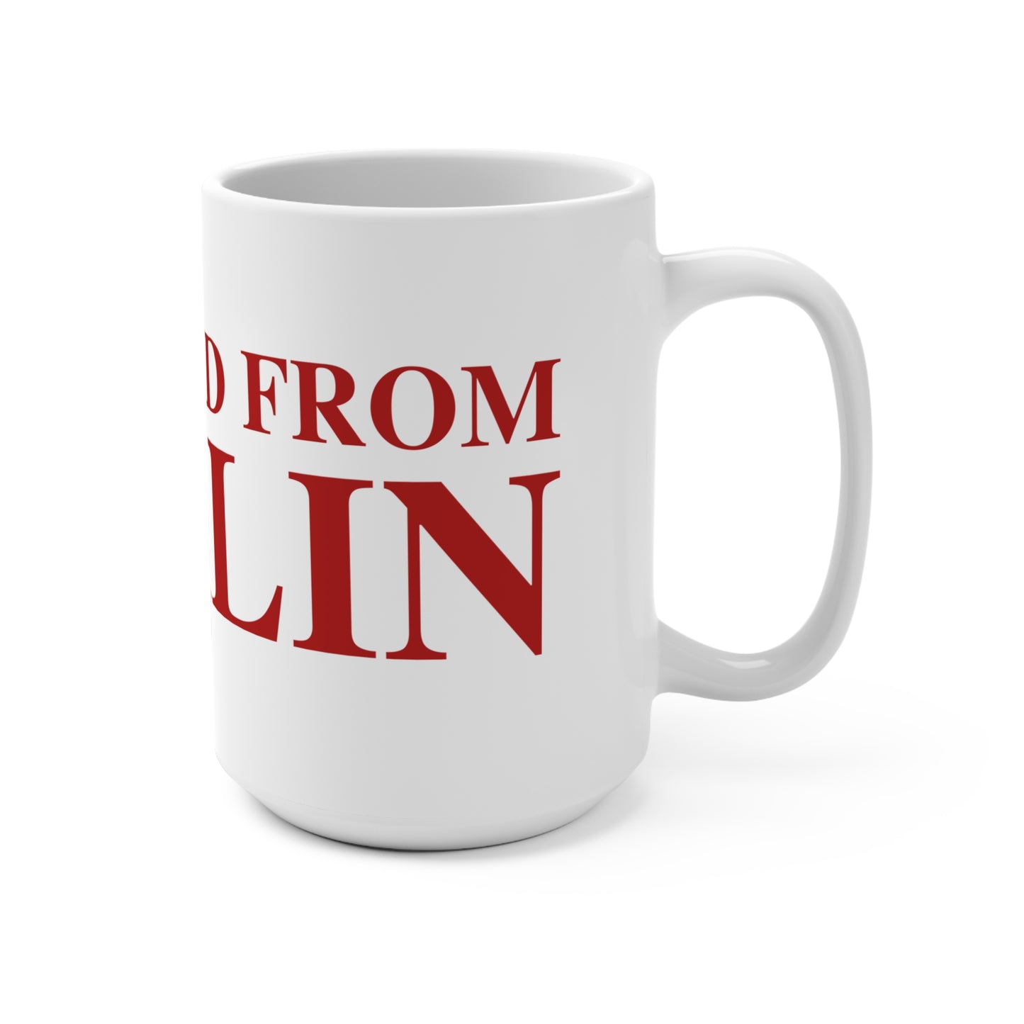 Just a kid from Berlin Mug 15oz