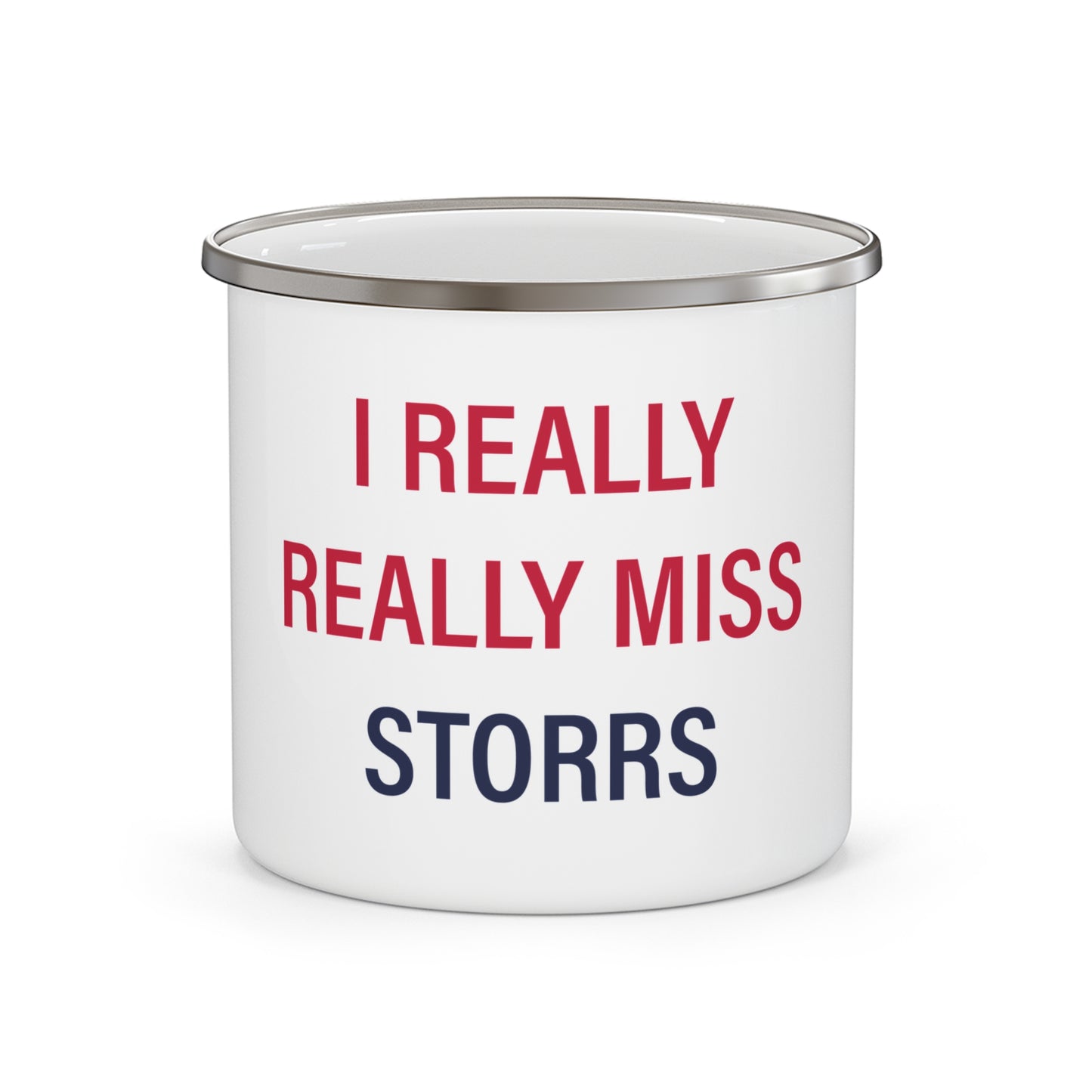 I Really Really Miss Storrs Enamel Camping Mug