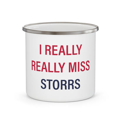 I Really Really Miss Storrs Enamel Camping Mug
