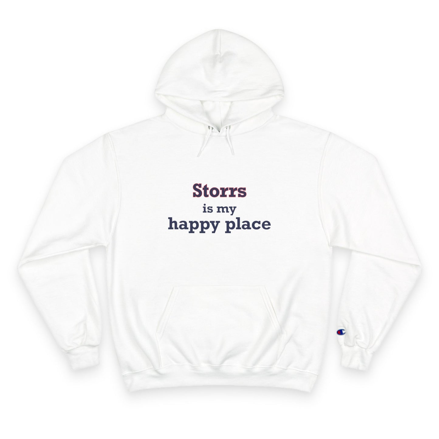 Storrs Is My Happy Place Champion Hoodie
