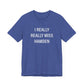 I Really Really Miss Hamden  Unisex Jersey Short Sleeve Tee