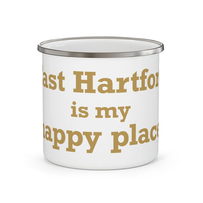 East Hartford is My Happy Place Enamel Camping Mug