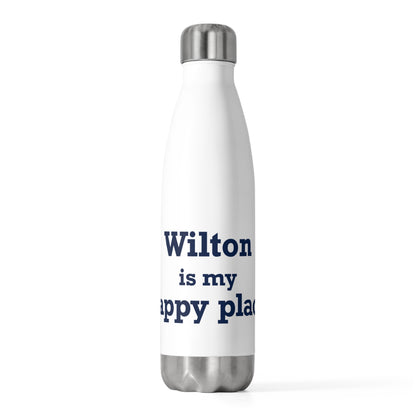 Wilton is my Happy Place 20oz Insulated Bottle