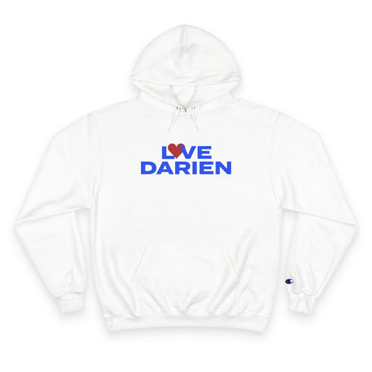 Love Darien Champion Hoodie