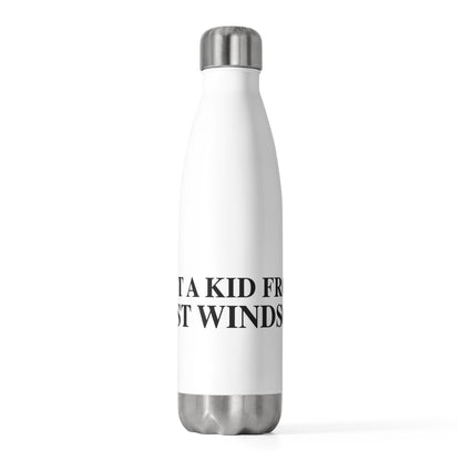 Just a kid from East Windsor Insulated Bottle