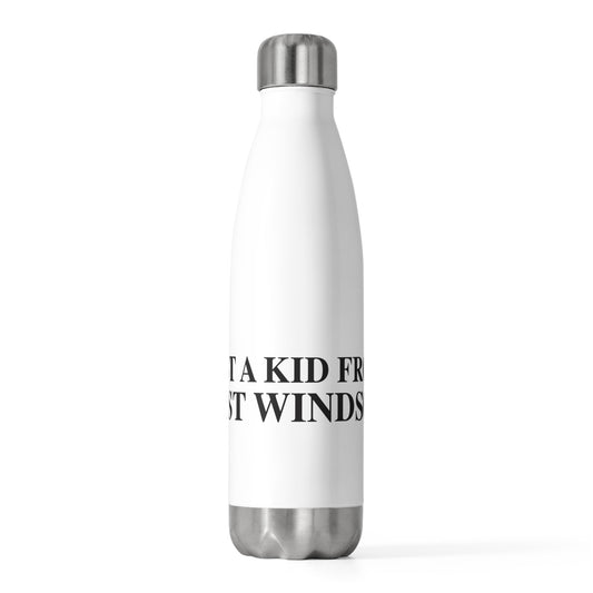 Just a kid from East Windsor Insulated Bottle