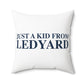 Just a kid from Ledyard Spun Polyester Square Pillow