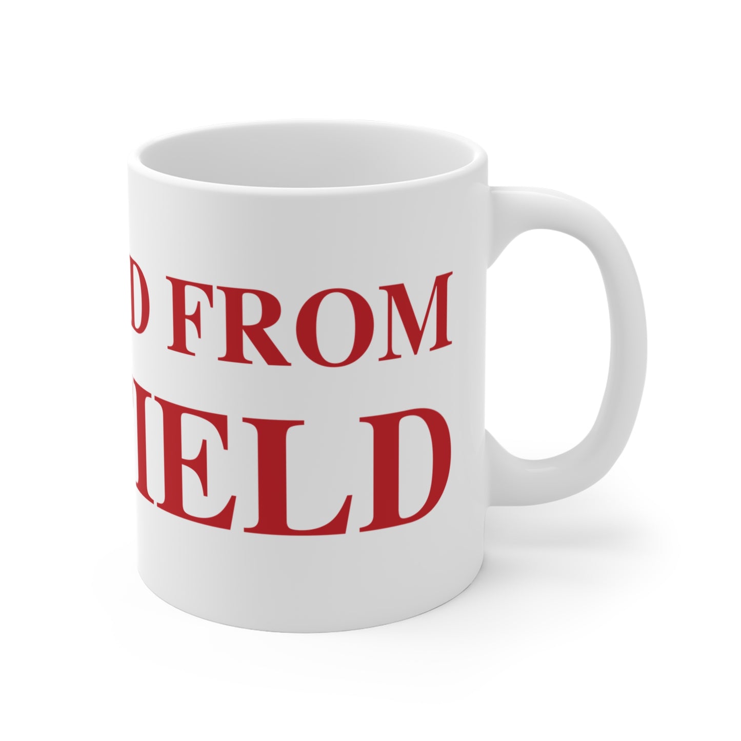 Just a kid from Fairfield  Mug 11oz