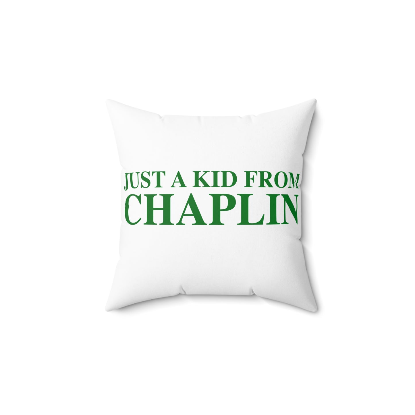 Just a kid from Chaplin Spun Polyester Square Pillow