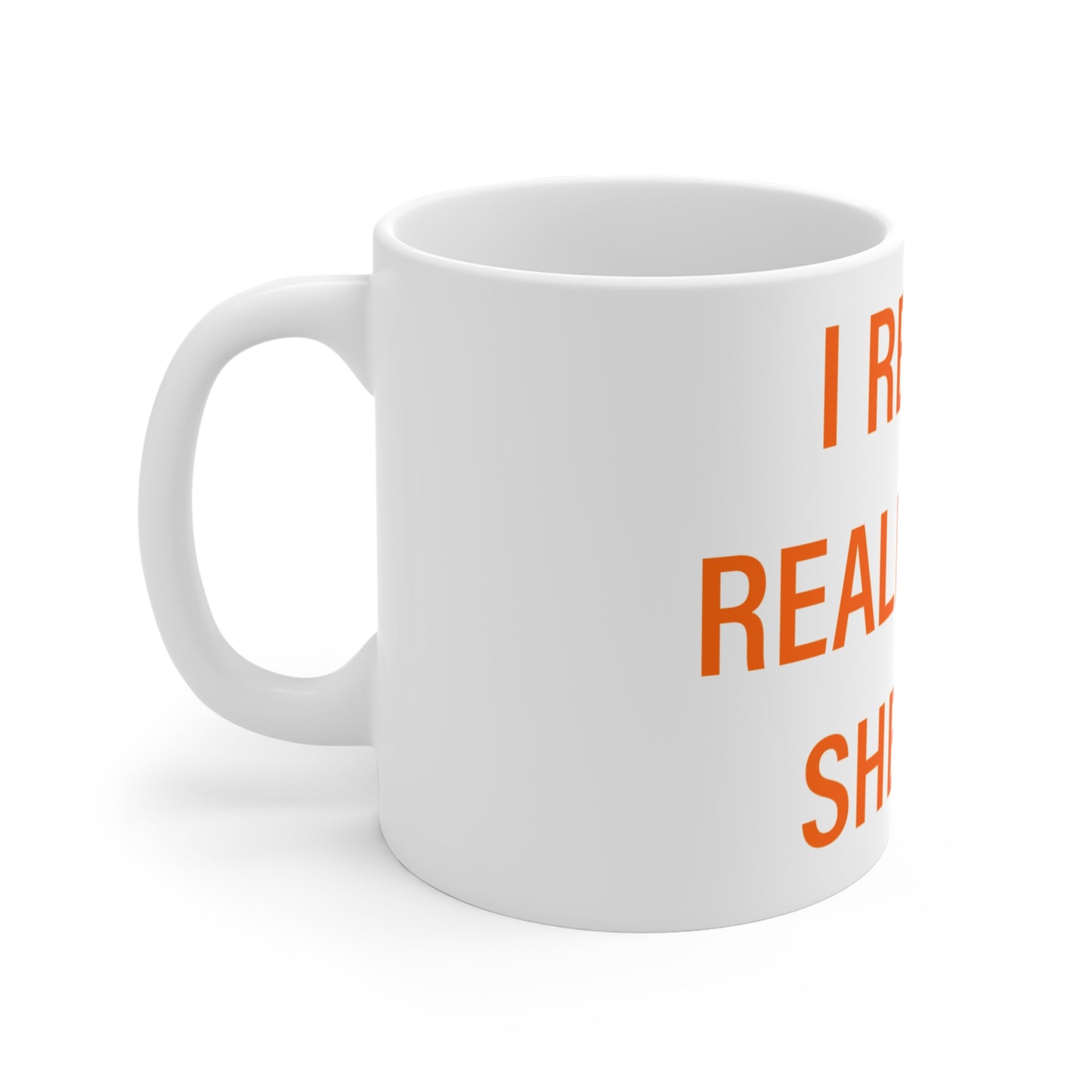 I Really Really Miss Shelton Mug 11oz