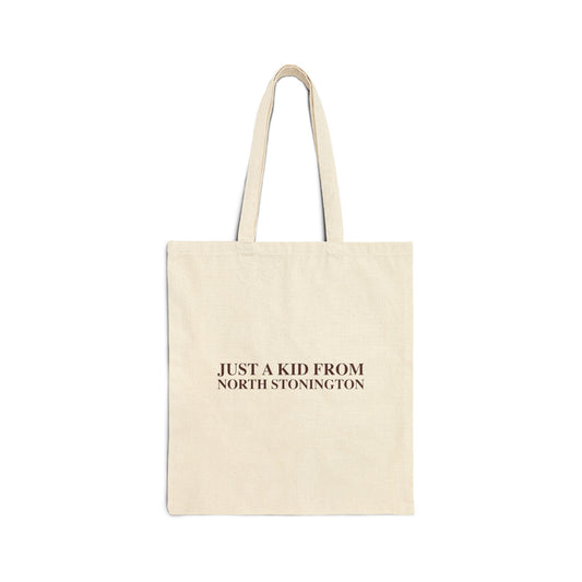 Just a kid from North Stonington Cotton Canvas Tote Bag