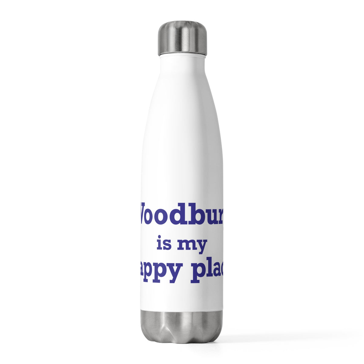 Woodbury is My Happy Place 20 oz Insulated Bottle