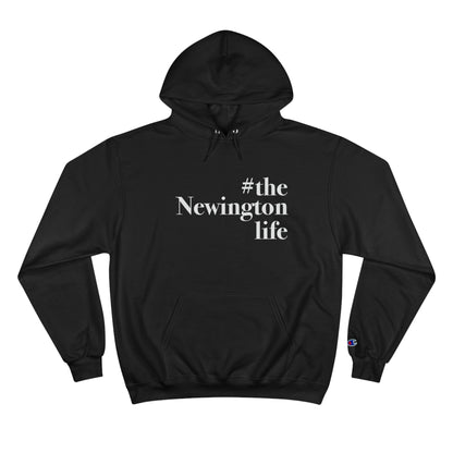 #thenewingtonlife Champion Hoodie