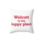 Wolcott is My Happy Place Polyester Square Pillow