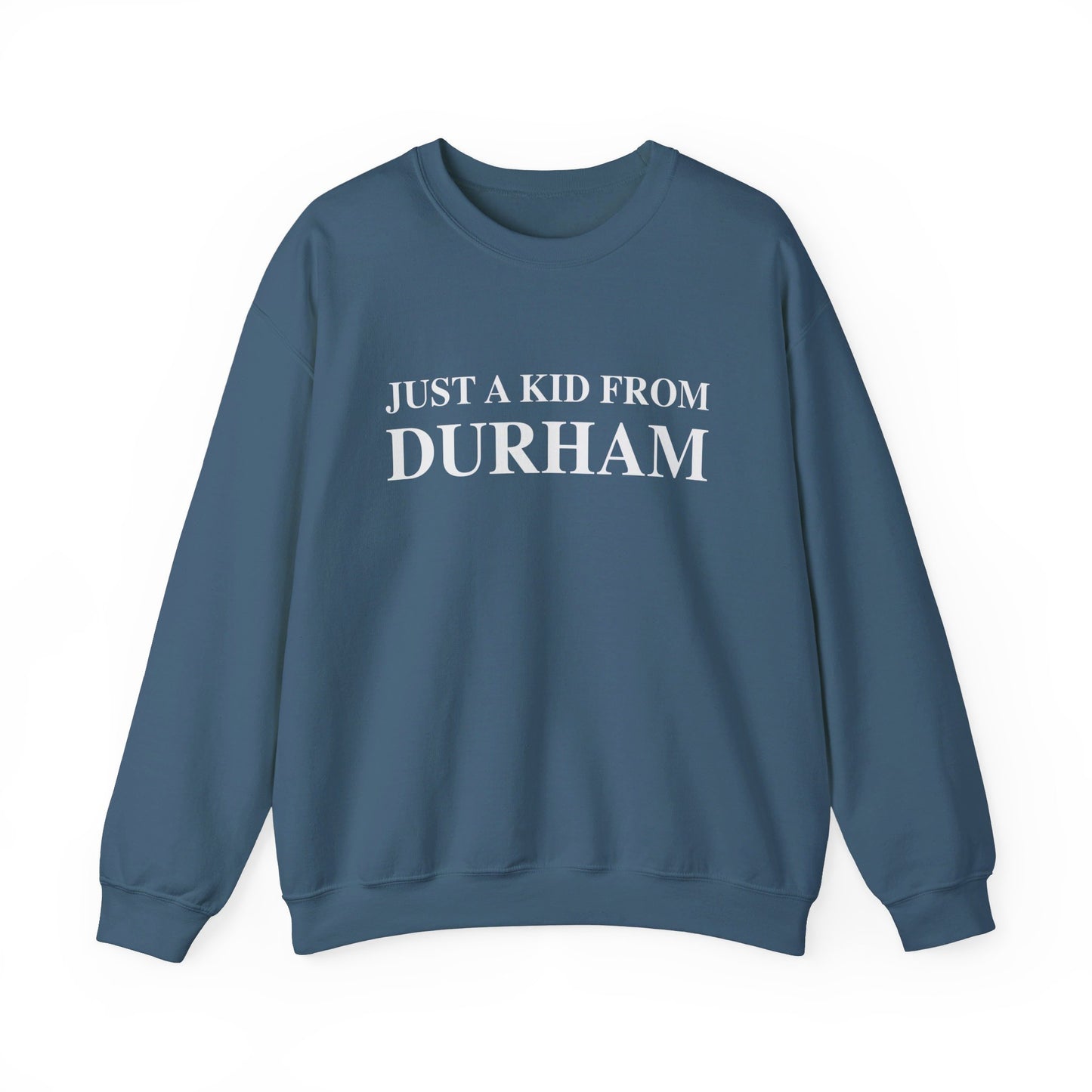 Just a kid from Durham Unisex Heavy Blend™ Crewneck Sweatshirt