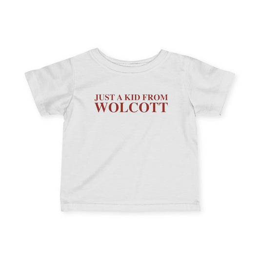 Just a kid from Wolcott Infant Fine Jersey T-Shirt