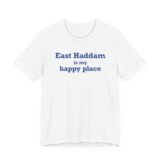East Haddam is My Happy Place Unisex Jersey Short Sleeve T-Shirt