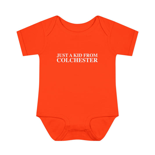 Just a kid from Colchester Infant Baby Rib Bodysuit