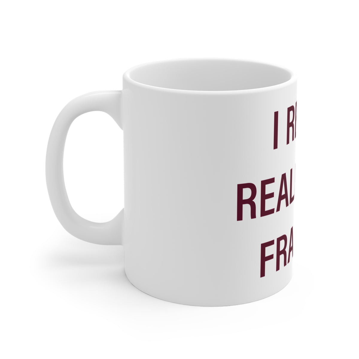 I Really Really Miss Franklin Connecticut Mug 11oz