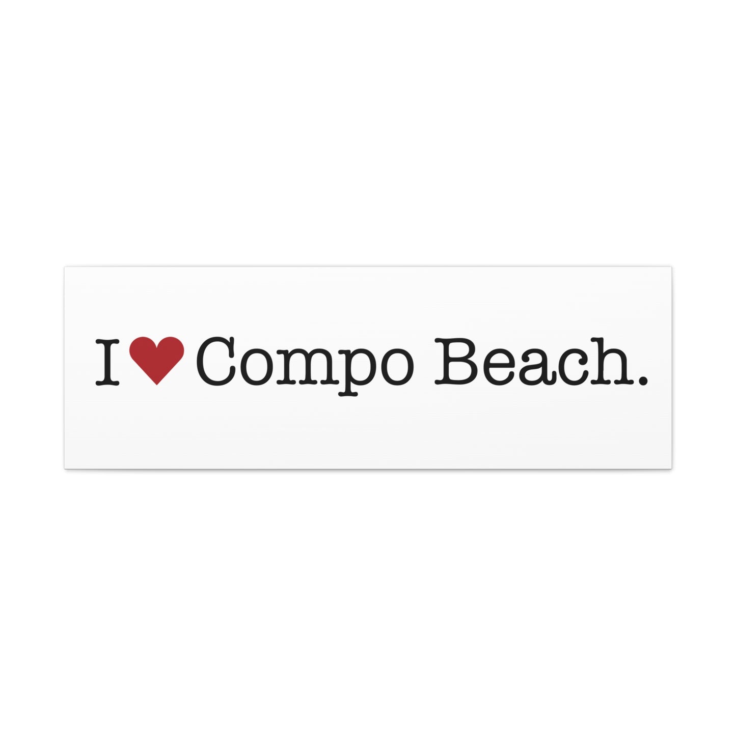 I Heart Compo Beach. Matte Canvas, Stretched, 1.25"