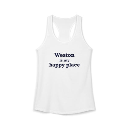 Weston Is My Happy Place Women's Ideal Racerback Tank Top