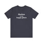 Shelton Is My Happy Place Unisex Jersey Short Sleeve T-Shirt