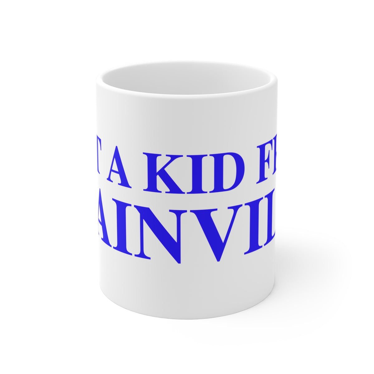 Just a kid from Plainville Mug 11oz