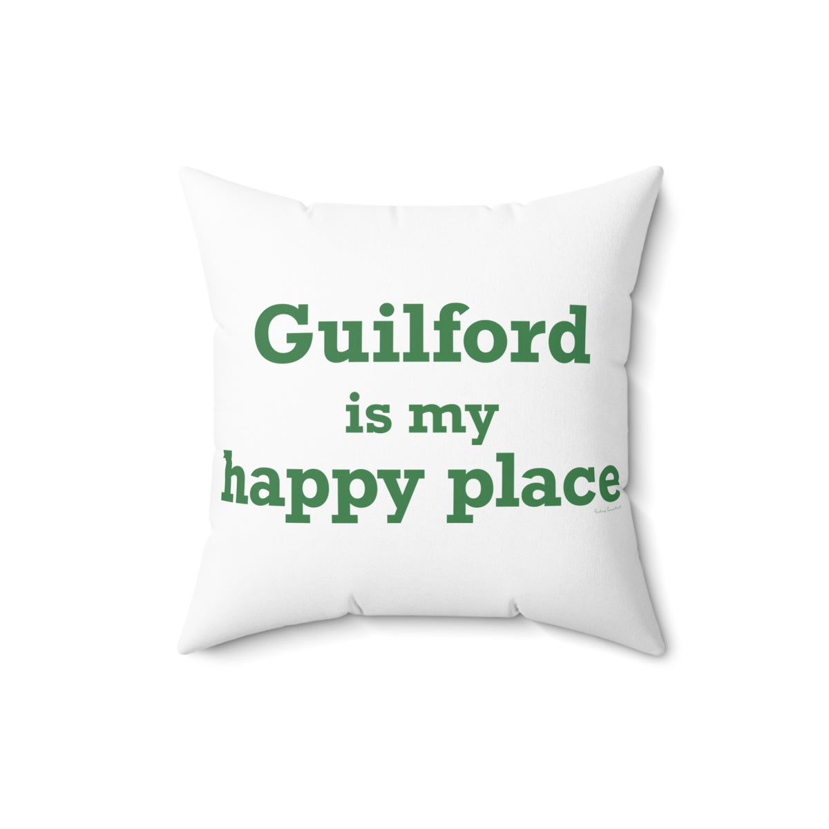 Guilford is My Happy Place Polyester Square Pillow