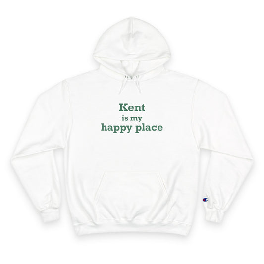 Kent is My Happy Place Champion Hoodie