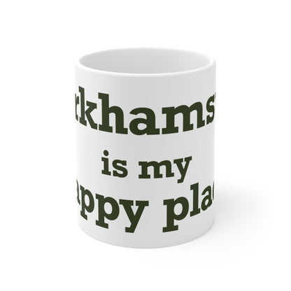 Barkhamsted is my Happy Place  Mug 11oz