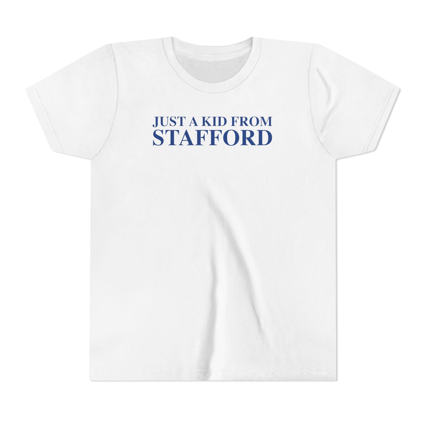 Just a kid from Stafford Youth Short Sleeve T-Shirt