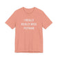 I Really Really Miss Putnam Unisex Jersey Short Sleeve T-Shirt