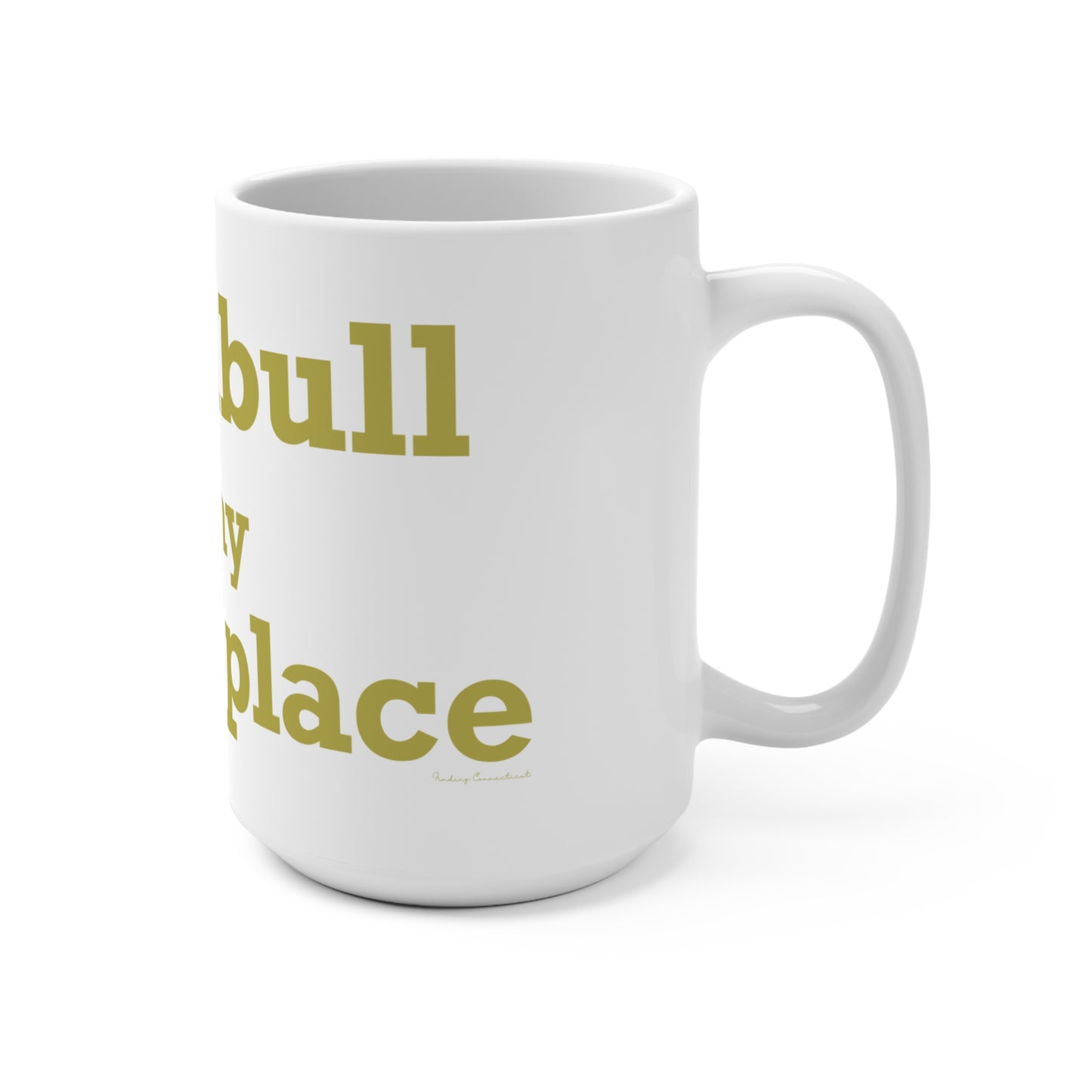Trumbull Is My Happy Place Mug 15oz