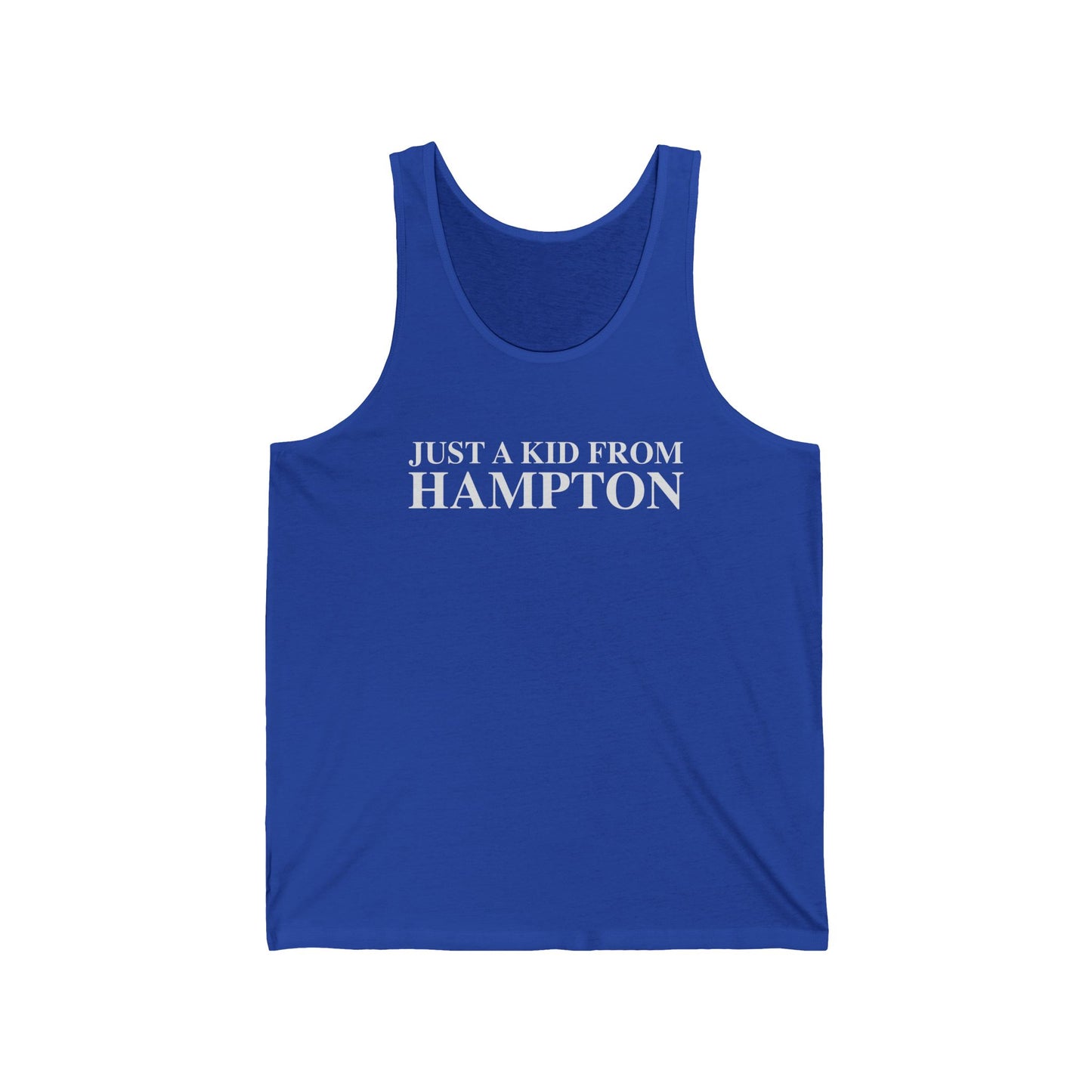 Just a kid from Hampton Unisex Jersey Tank Top