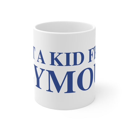 Just a kid from Seymour Mug 11oz