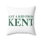 Just a kid from Kent Polyester Square Pillow