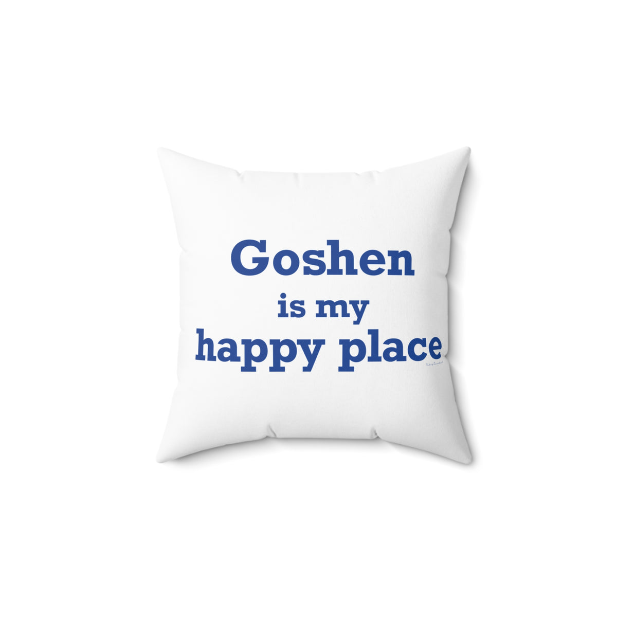 Goshen is My Happy Place Polyester Square Pillow