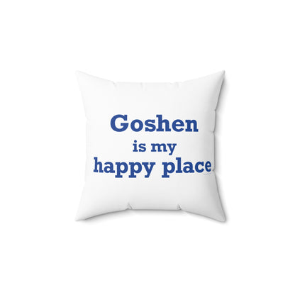 Goshen is My Happy Place Polyester Square Pillow