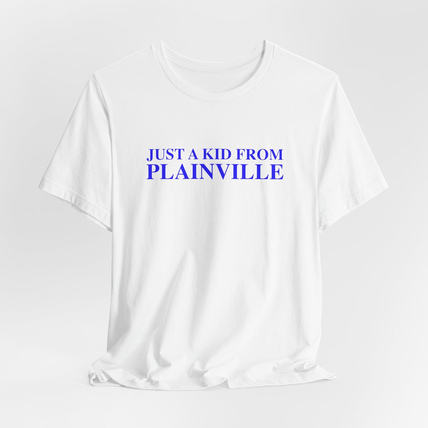 Just a kid from Plainville Unisex Jersey Short Sleeve T-Shirt
