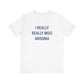 I Really Really Miss  Ansonia Jersey Short Sleeve T-Shirt