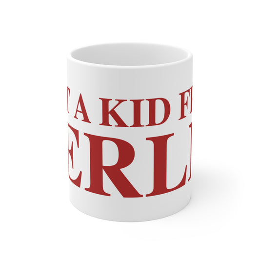 Just a kid from Berlin  Mug 11oz