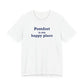Pomfret is My Happy Place Unisex Jersey Short Sleeve T-Shirt