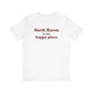 North Haven is My Happy Place Unisex Jersey Short Sleeve T-Shirt
