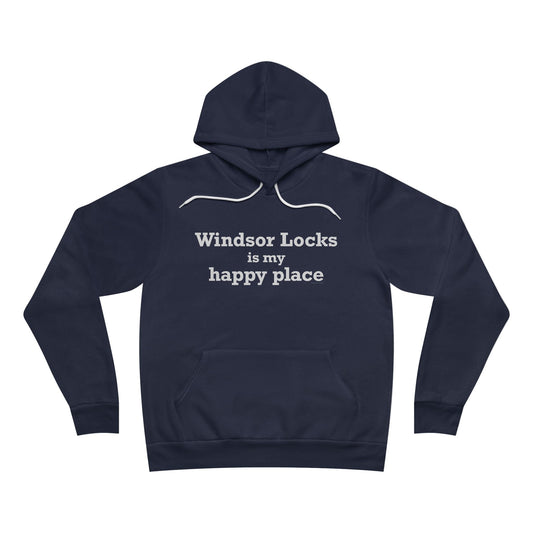 Windsor Locks is My Happy Place Unisex Sponge Fleece Pullover Hoodie
