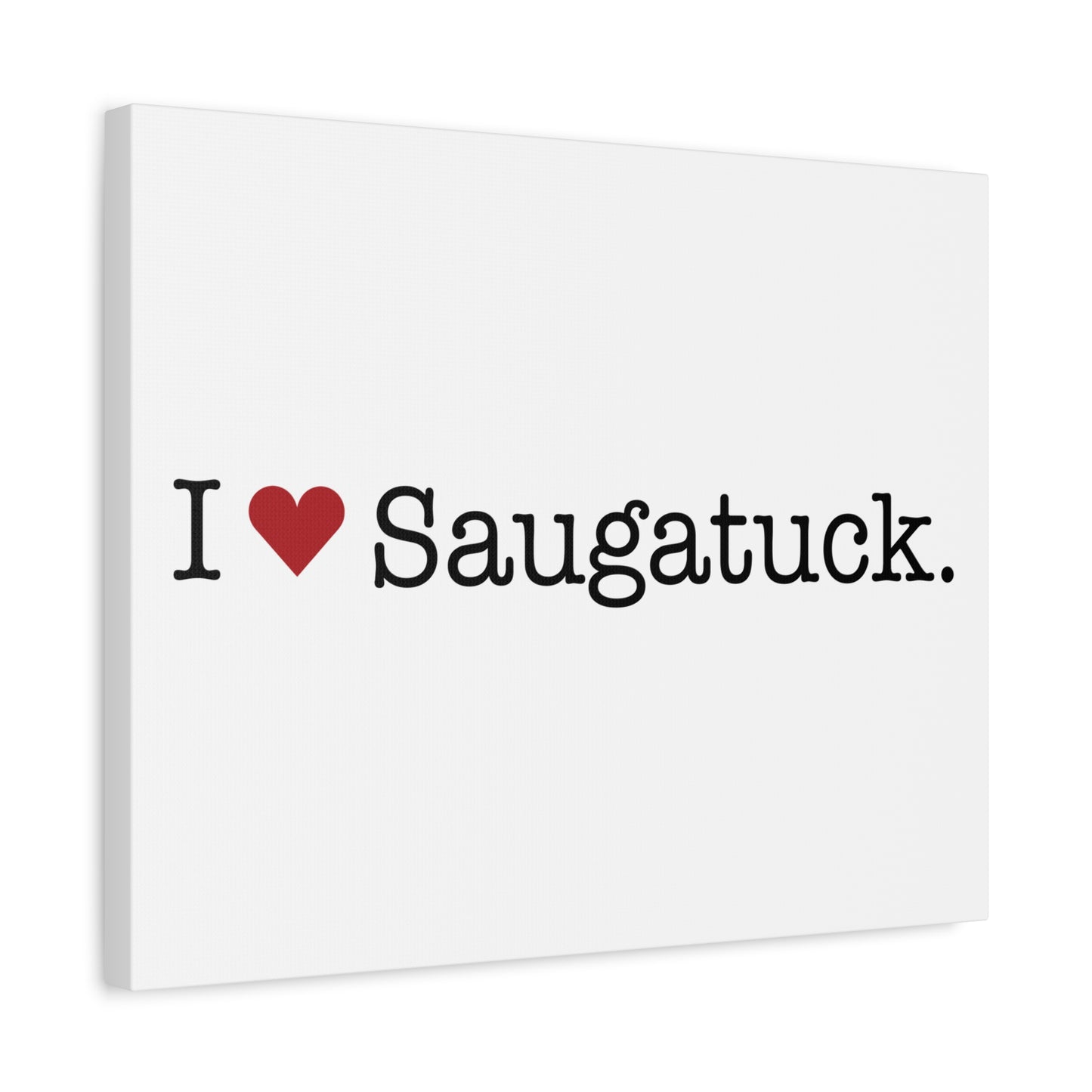 I Heart Saugatuck. Matte Canvas, Stretched, 1.25"