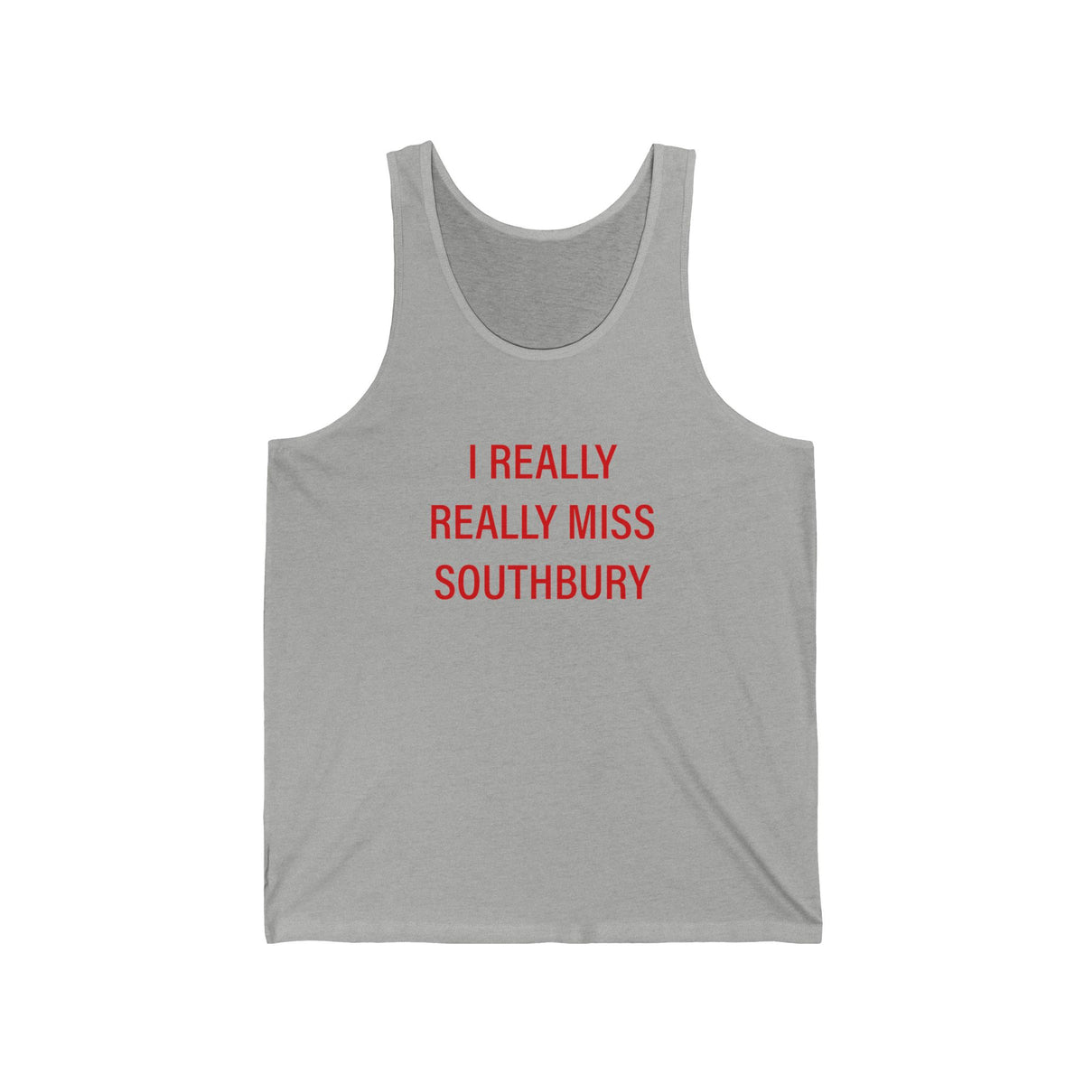 I Really Really Miss Southbury Unisex Jersey Tank Top