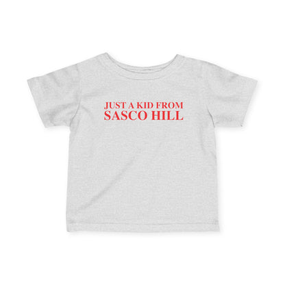 Just a kid from Sasco Hill Infant Fine Jersey T-Shirt