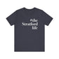 #thestratfordlife Unisex Jersey Short Sleeve Tee